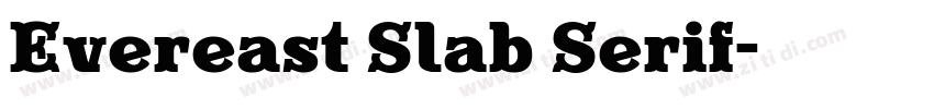 Evereast Slab Serif字体转换
